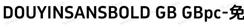 DOUYINSANSBOLD GB GBpc字体转换